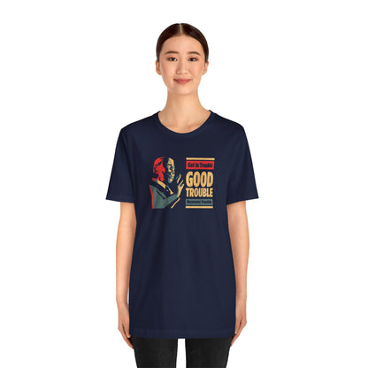 “John Lewis: Good Trouble” Unisex T-Shirt (Bella+Canvas)