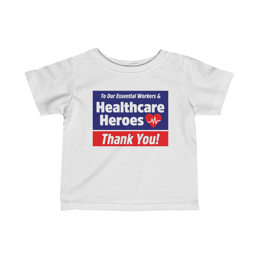 “Healthcare Heroes” Infant Tee