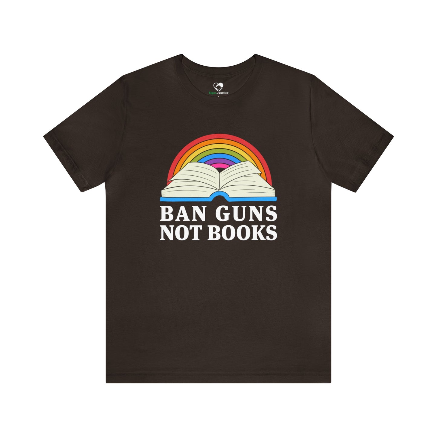 "Ban Guns Not Books" Unisex T-Shirt (Bella+Canvas)