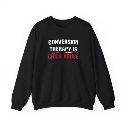 “Conversion Therapy” Unisex Sweatshirt