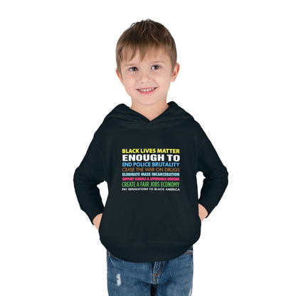 “Black Lives Matter Enough To” Toddler Hoodie
