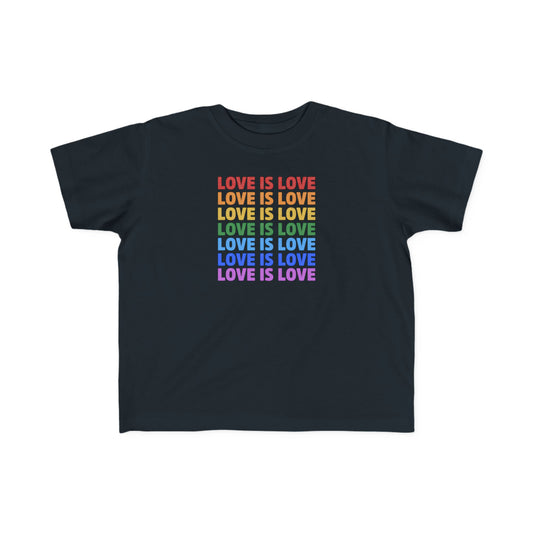 “Love is Love” Toddler's Tee