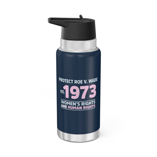 “Protect Roe V. Wade” 32 oz. Tumbler/Water Bottle