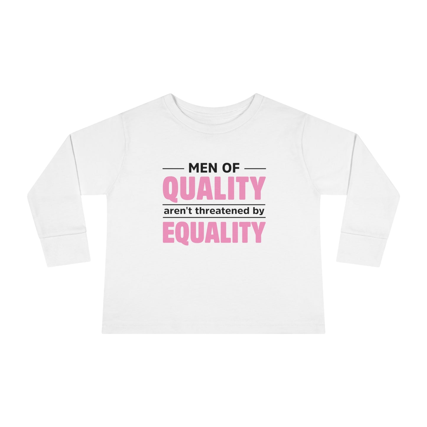“Men of Quality”   Toddler Long Sleeve Tee