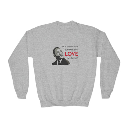 “MLK Love” Youth Sweatshirt