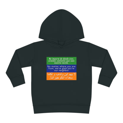 “Welcome Your Neighbors” Toddler Hoodie