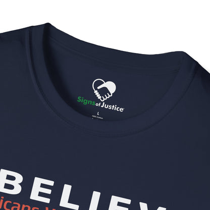 “I / We Believe 2024” Unisex T-Shirt