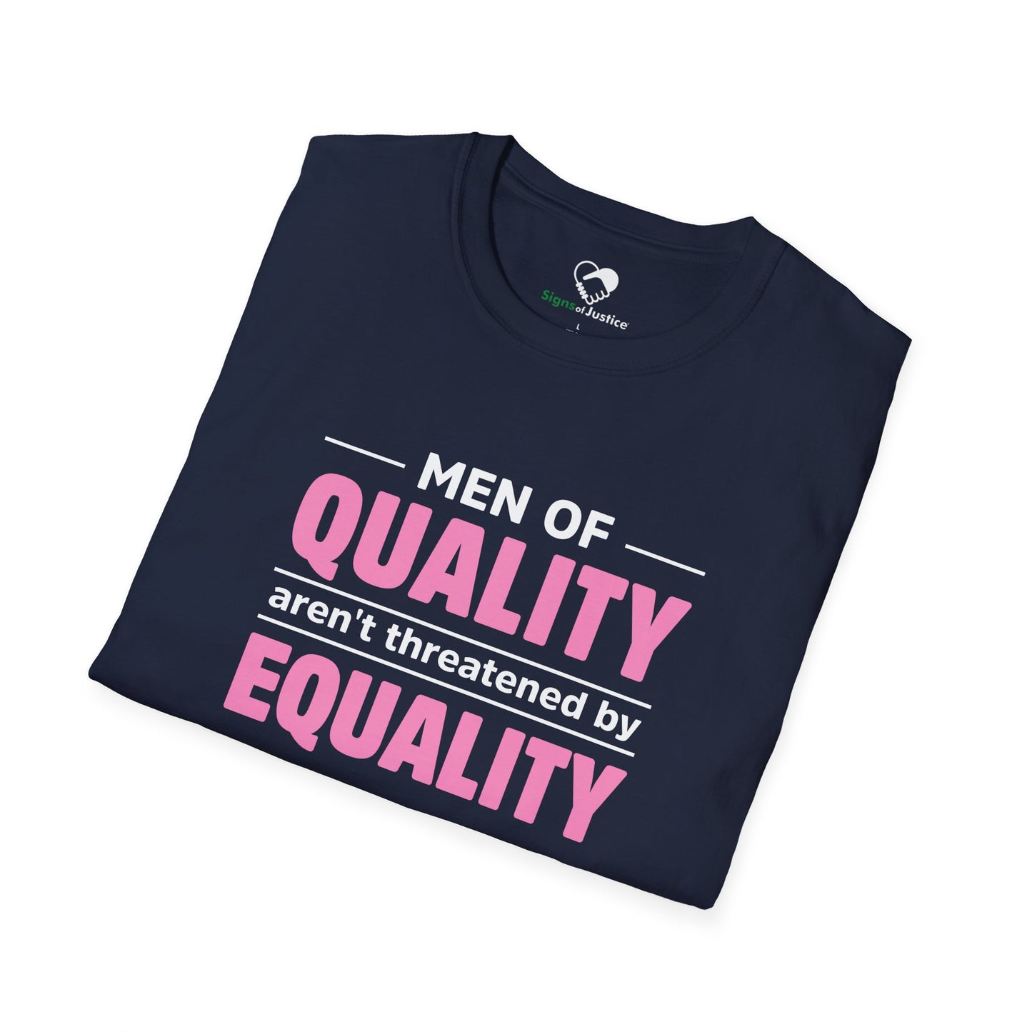 “Men of Quality” Unisex T-Shirt