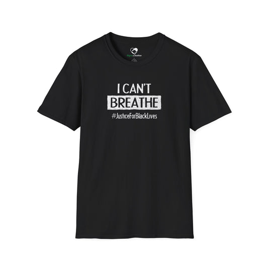 “I Can't Breathe” Unisex T-Shirt