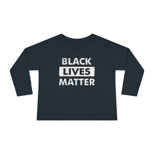 “Black Lives Matter” Toddler Long Sleeve Tee