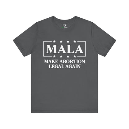 "MALA" Unisex T-Shirt (Bella+Canvas)