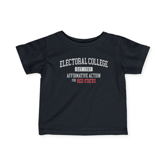 "Electoral College - Affirmative Action" Infant Tee