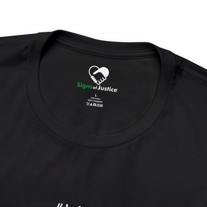 “MLK Justice” Unisex T-Shirt (Bella+Canvas)