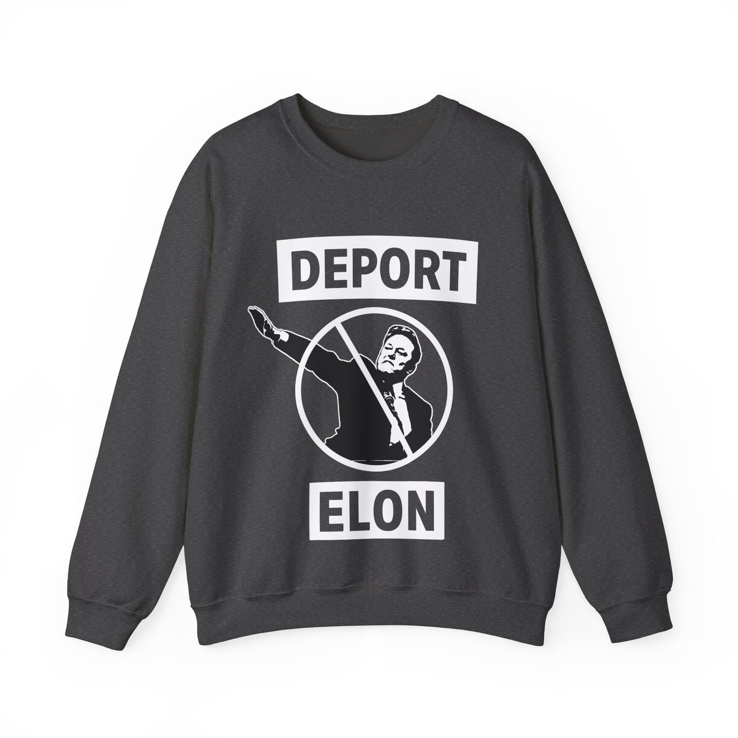 "Deport Elon Musk" Unisex Sweatshirt