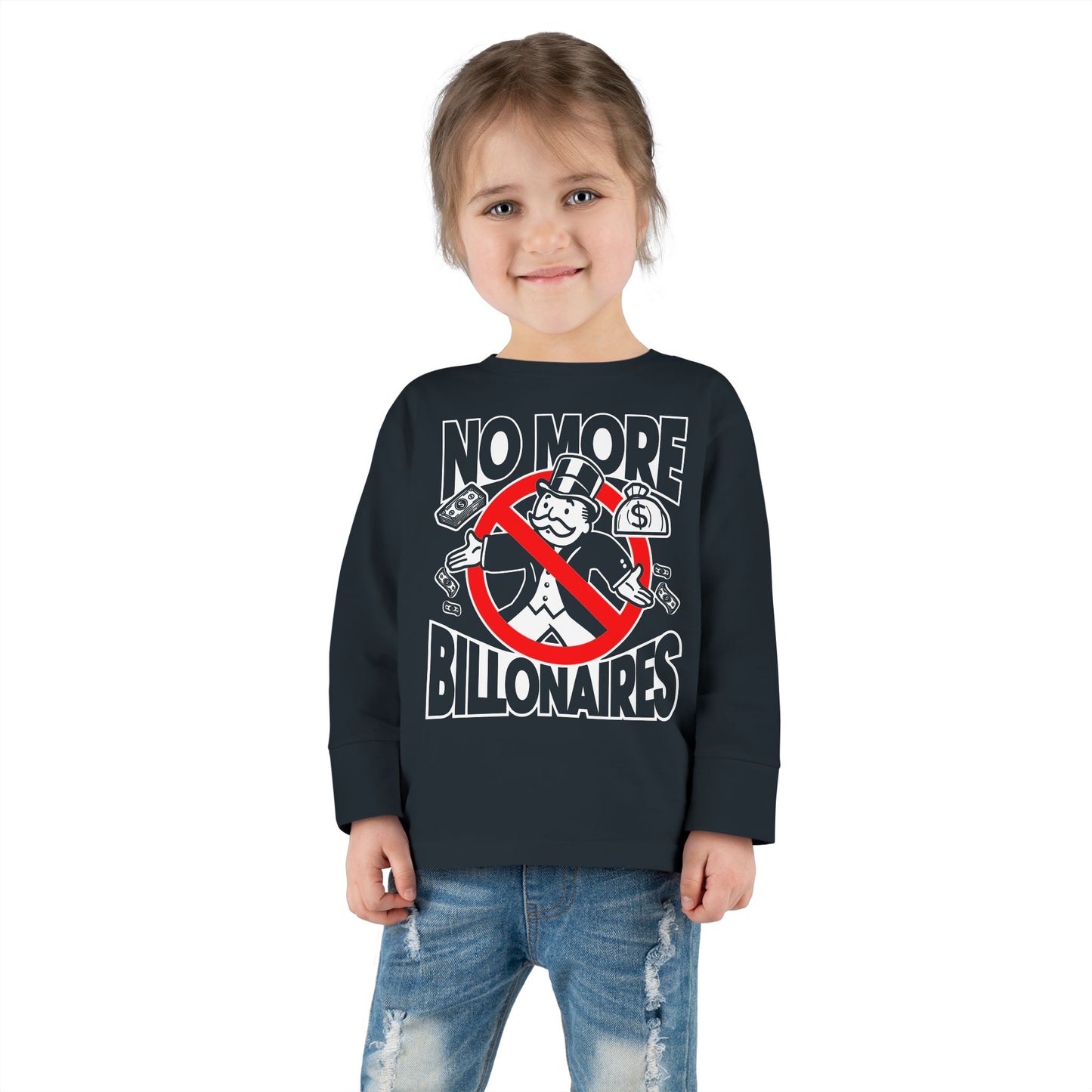 "No more Billonaires" Toddler Long Sleeve Tee