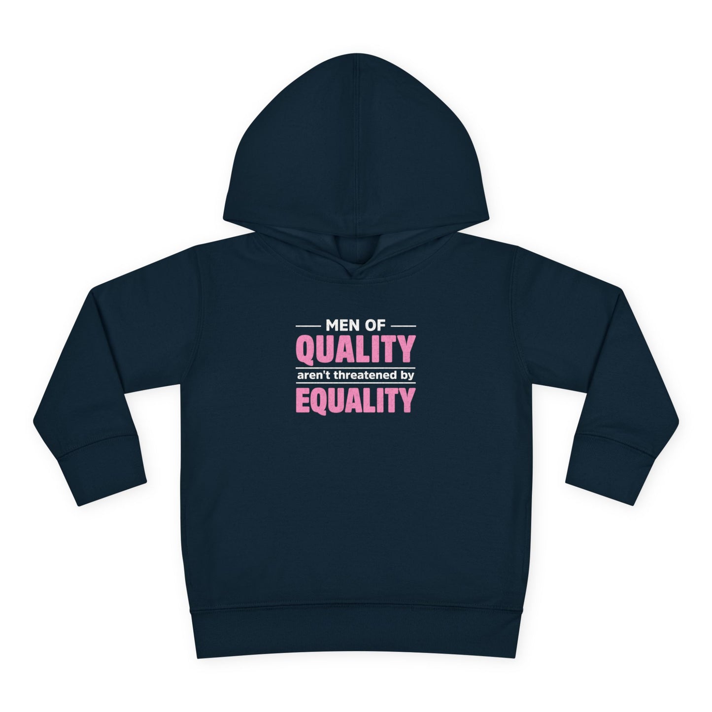 “Men of Quality”  Toddler Hoodie