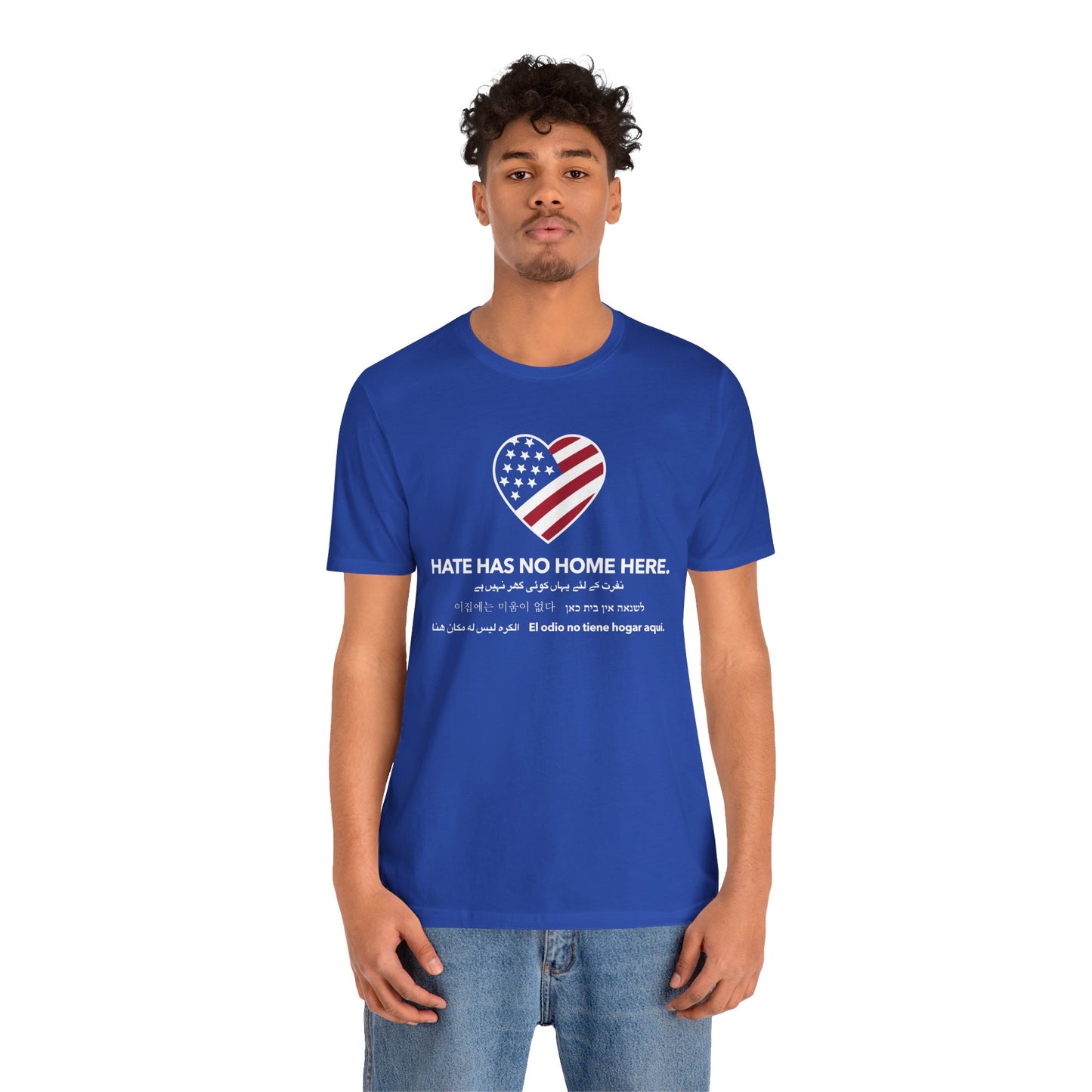 “Hate Has No Home Here” Unisex T-Shirt (Bella+Canvas)