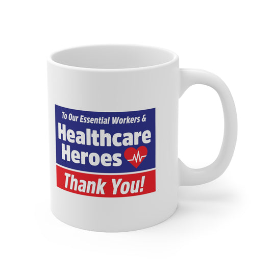 “Healthcare Heroes” 11 oz. Mug