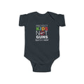 "Protect Kids Not Guns" Infant Onesie