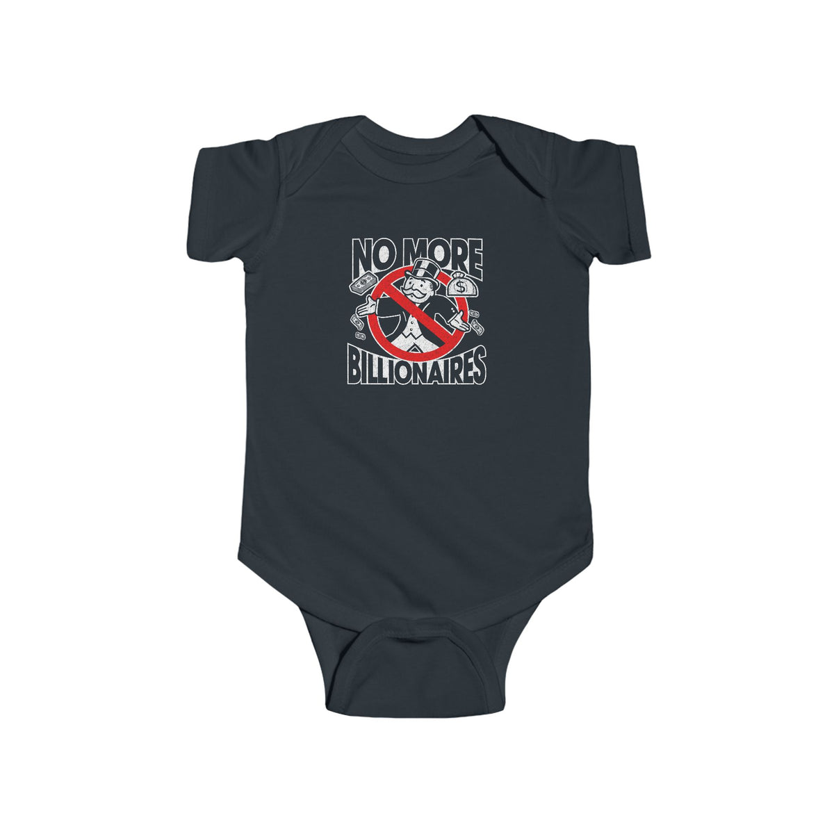 "No More Billionaires" Infant Onesie