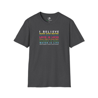 "I / We Believe" Unisex T-Shirt