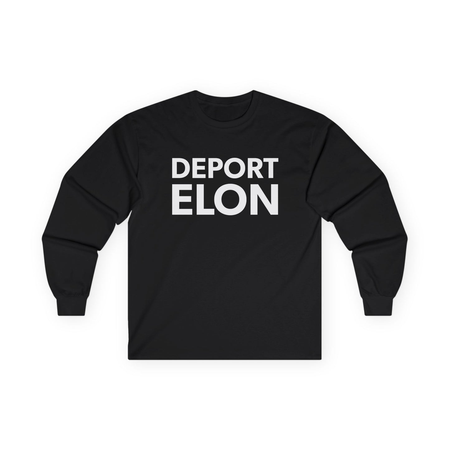 "Deport Elon" Unisex Long Sleeve T-Shirt