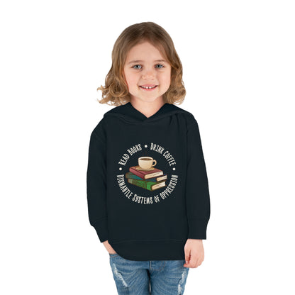 “Dismantle Systems of Oppression” Toddler Hoodie