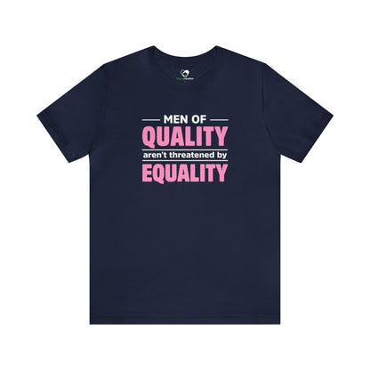 “Men of Quality” Unisex T-Shirt (Bella+Canvas)