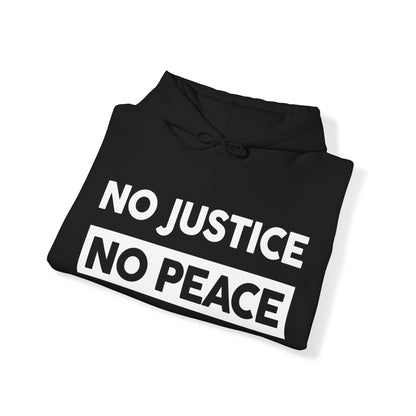 “No Justice, No Peace” Unisex Hoodie