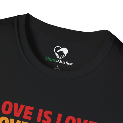 “Love is Love” Unisex T-Shirt