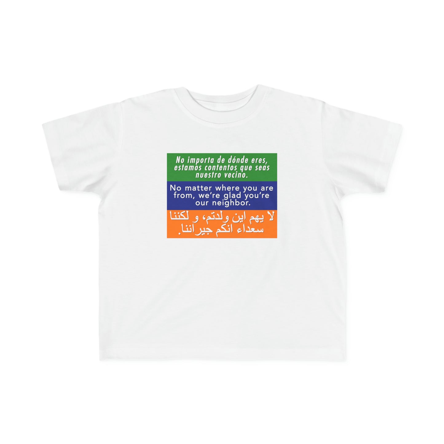 “Welcome Your Neighbors” Toddler's Tee