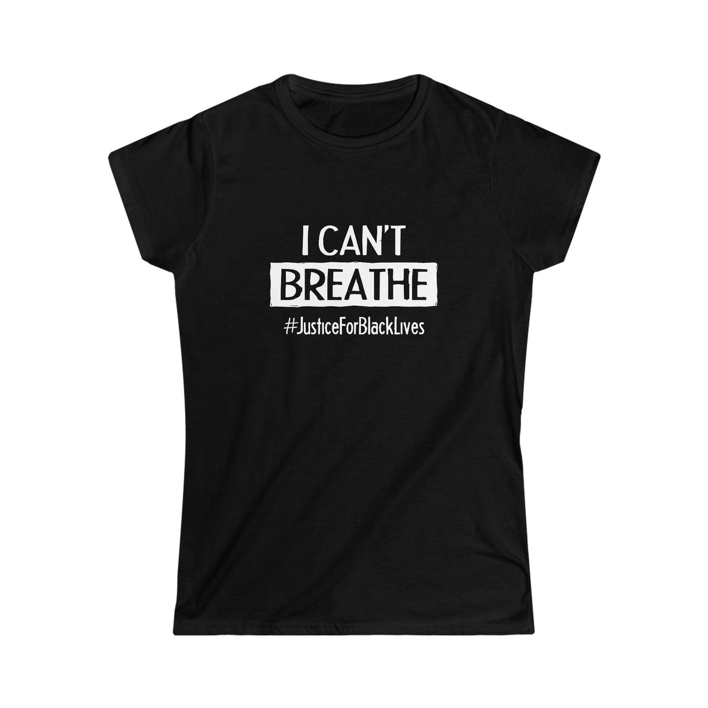 “I Can't Breathe” Women’s T-Shirts