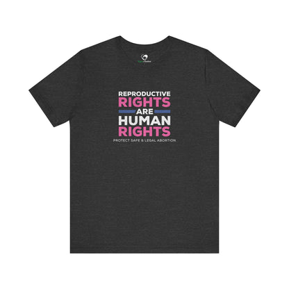 "Reproductive Rights" Unisex T-Shirt (Bella+Canvas)