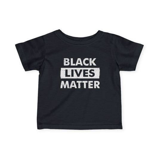 “Black Lives Matter” Infant Tee