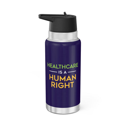 “Healthcare Is A Human Right” 32 oz. Tumbler/Water Bottle