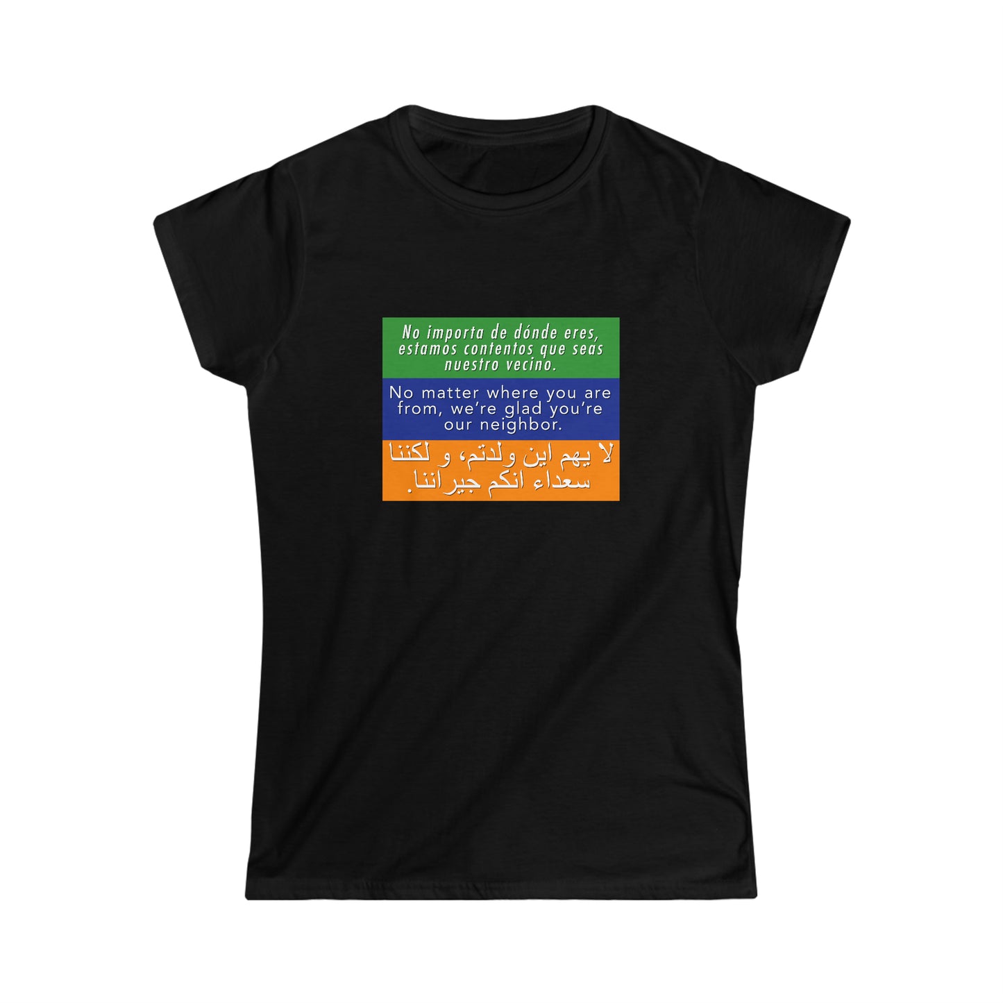 “Welcome Your Neighbors” Women’s T-Shirts