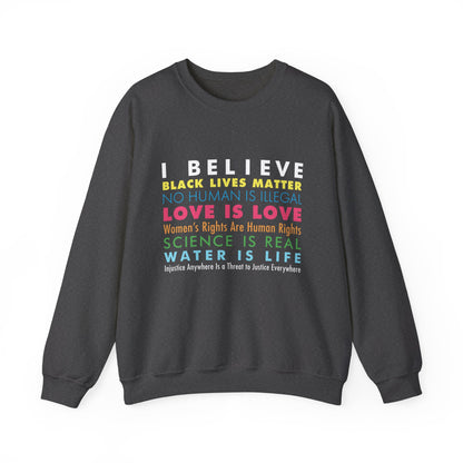 “I / We Believe” Unisex Sweatshirt