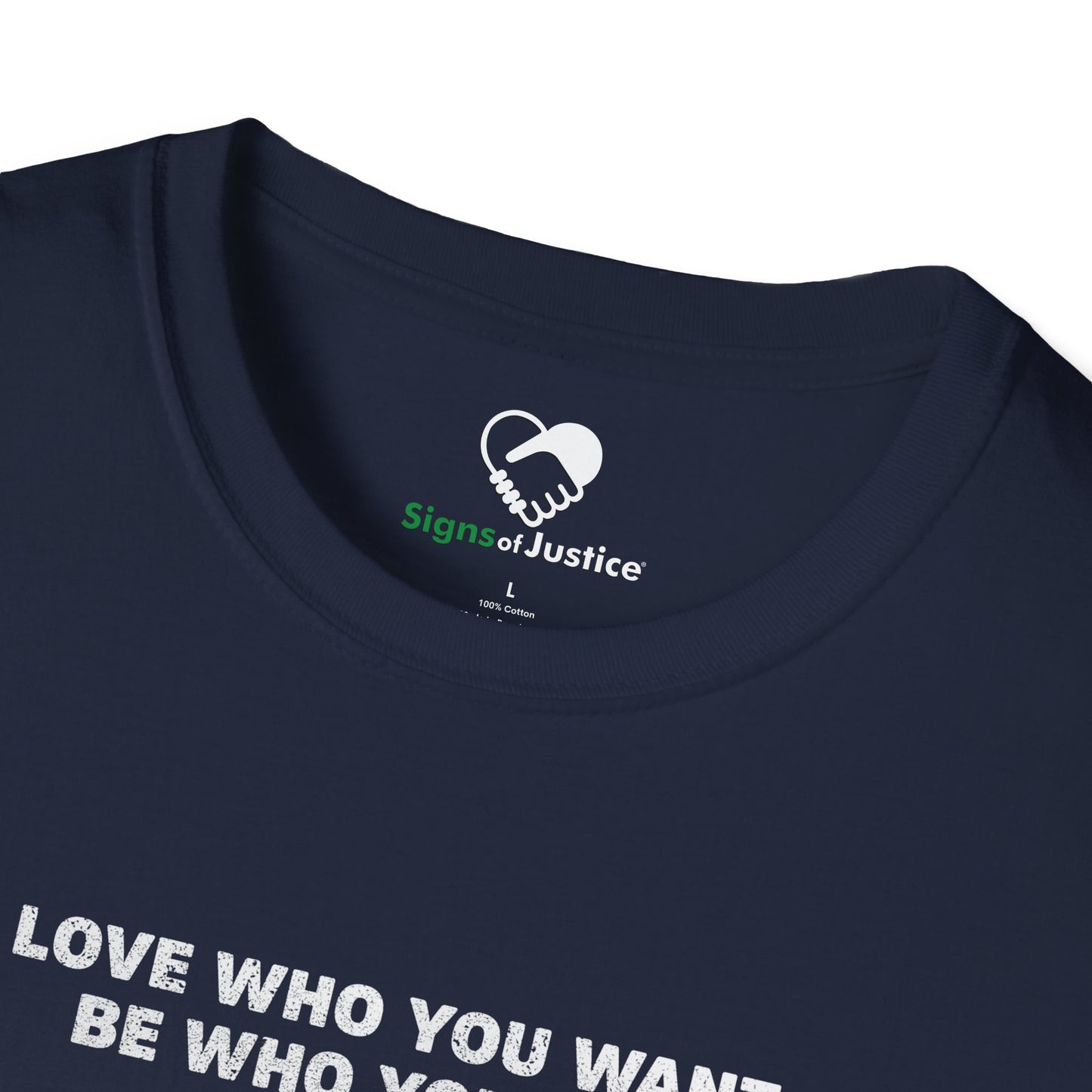 "Love Who You Want" Unisex T-Shirt