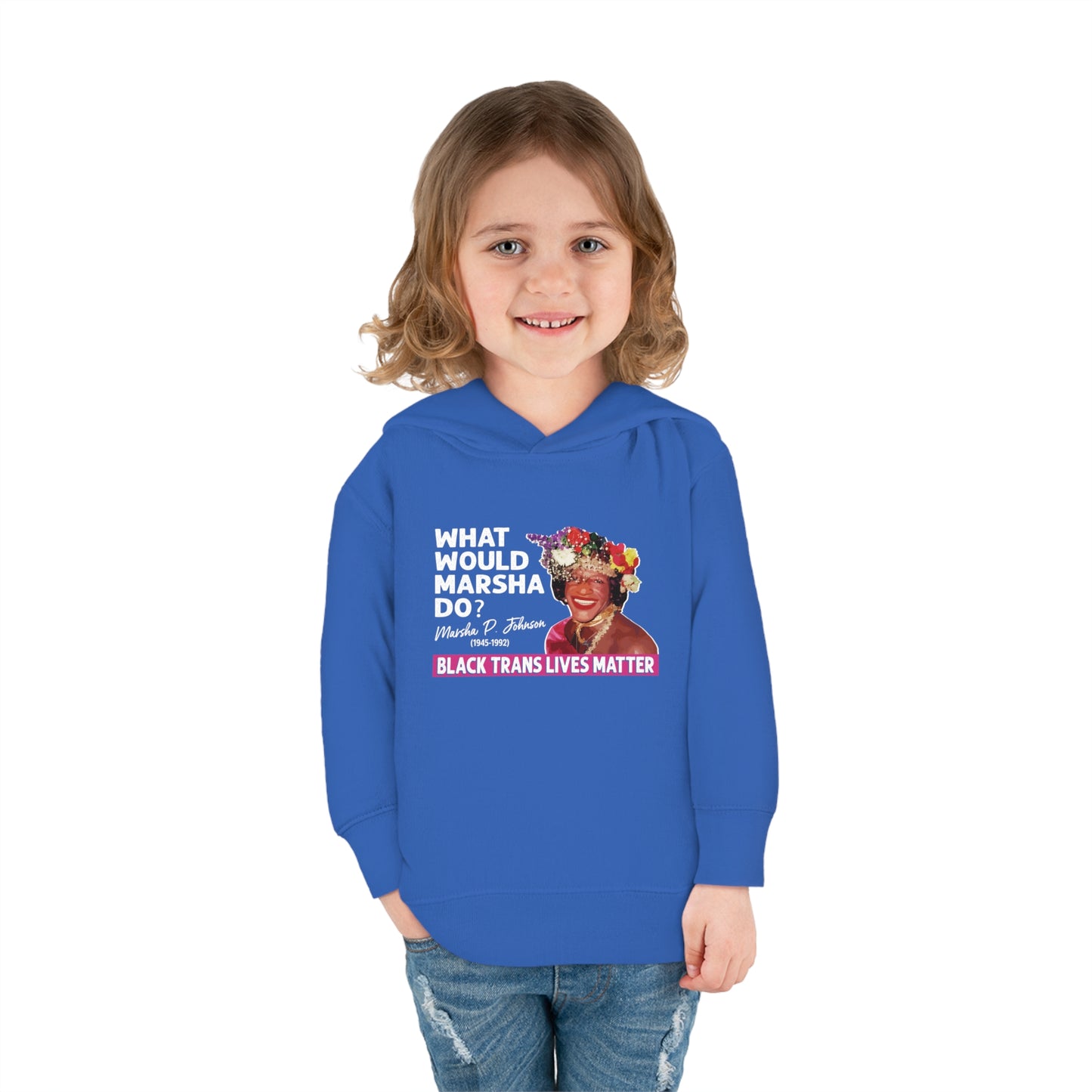 “What Would Marsha Do?” Toddler Hoodie