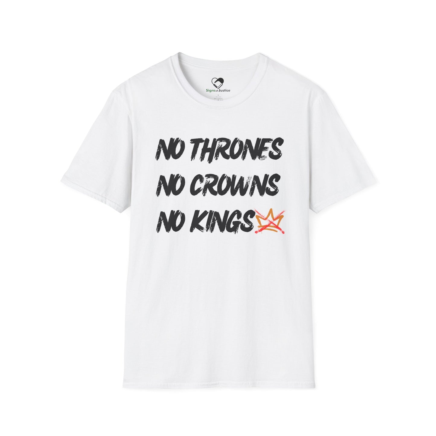 “No Thrones - No Crowns - No Kings” Unisex T-Shirt