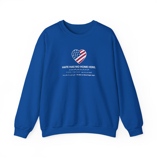 “Hate Has No Home Here” Unisex Sweatshirt