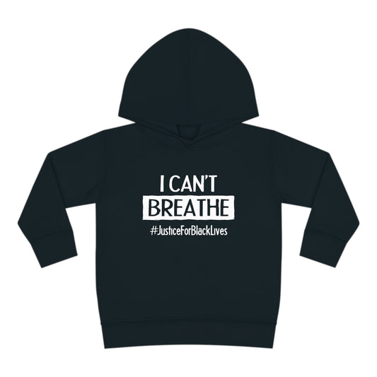 “I Can't Breathe” Toddler Hoodie