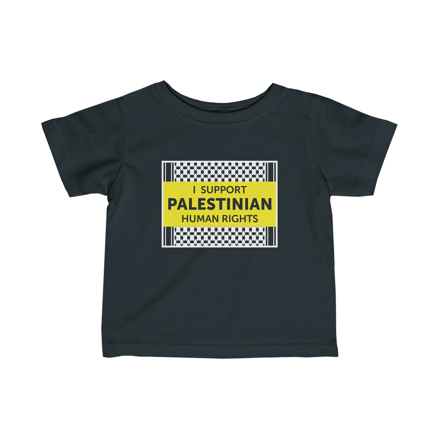 “I Support Palestinian Human Rights” Infant Tee