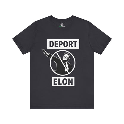 "Deport Elon Musk" Unisex T-Shirt (Bella+Canvas)