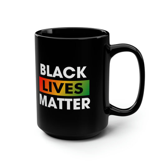 “Black Lives Matter (Pan-Africa)” 15 oz. Mug