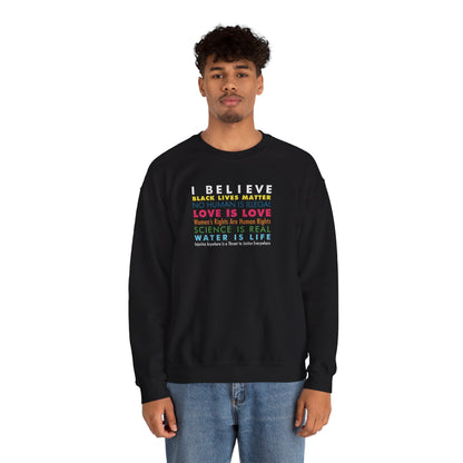 “I / We Believe” Unisex Sweatshirt