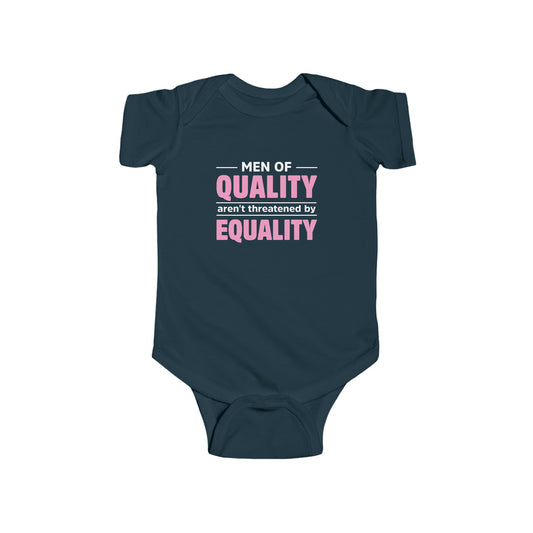 “Men of Quality” Infant Onesie