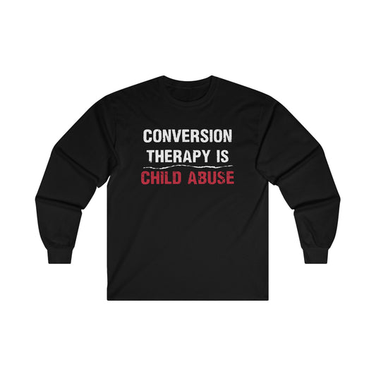 “Conversion Therapy” Unisex Long Sleeve T-Shirt