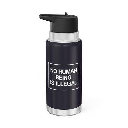“No Human Being is Illegal” 32 oz. Tumbler/Water Bottle