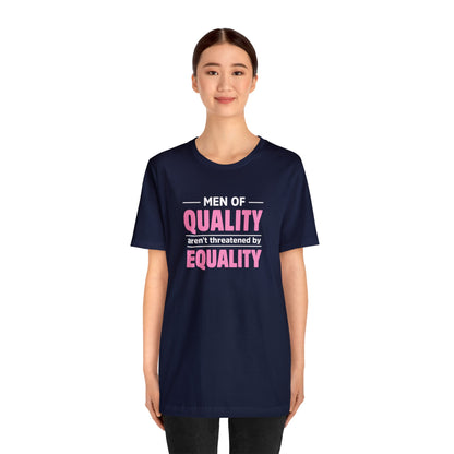 “Men of Quality” Unisex T-Shirt (Bella+Canvas)